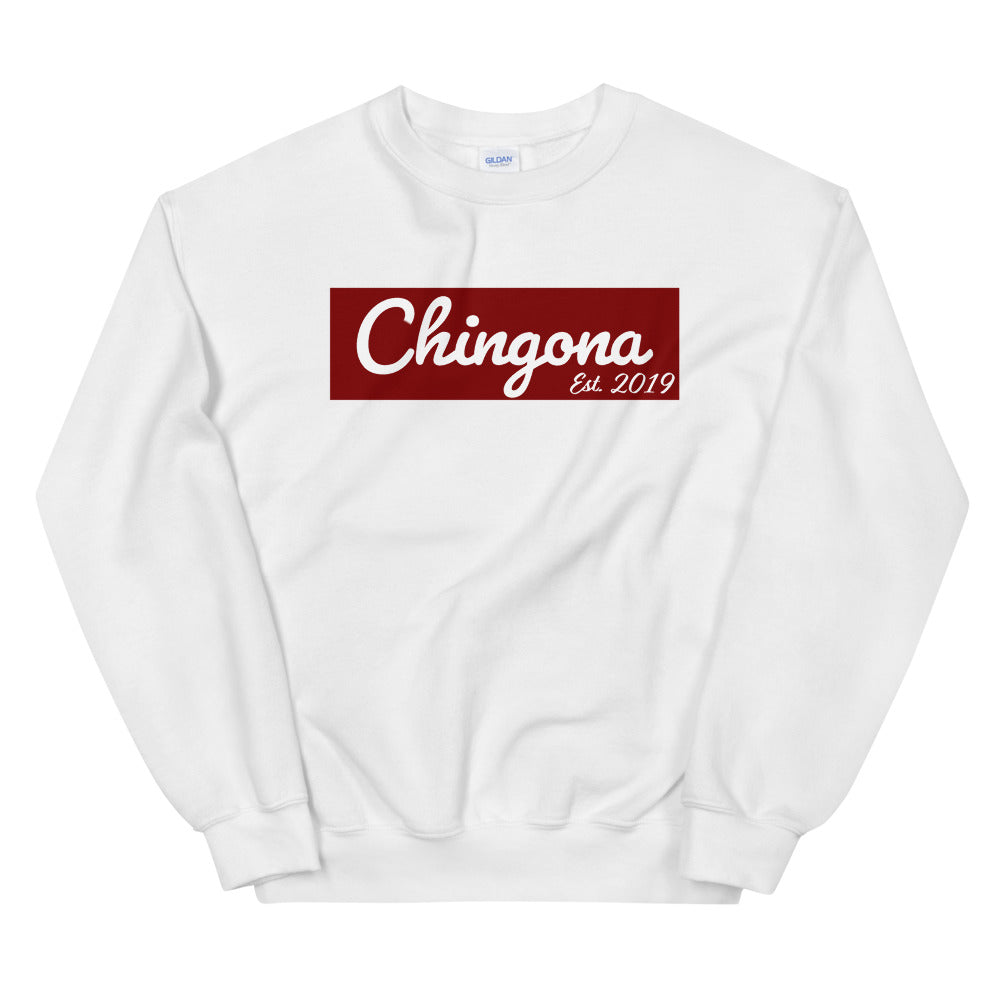 Unisex Chingona Sweatshirt Chingon Threads