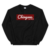 Unisex "Chingona" Sweatshirt