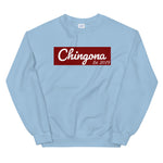 Unisex "Chingona" Sweatshirt